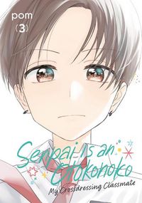 Produktbild: Senpai Is an Otokonoko: My Crossdressing Classmate 3