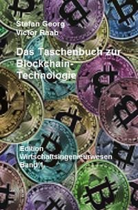 Produktbild: Edition Wirtschaftsingenieurwesen / Das Taschenbuch zur Blockchain-Technologie