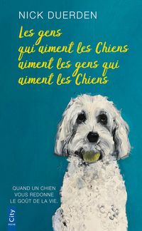 Produktbild: Les gens qui aiment les chiens aiment les gens qui aiment les chiens