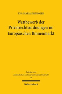Produktbild: Wettbewerb der Privatrechtsordnungen im Europ&auml;ischen Binnenmarkt
