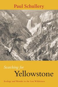 Produktbild: Searching for Yellowstone: Ecology and Wonder in the Last Wilderness