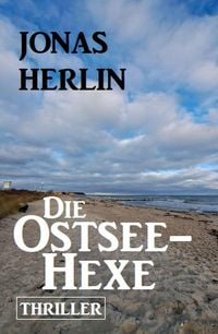 Produktbild: Die Ostsee-Hexe: Thriller