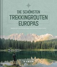 Bild vom Artikel Die schönsten Trekkingrouten Europas vom Autor Kunth Verlag