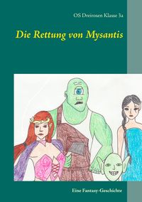 Produktbild: Die Rettung von Mysantis
