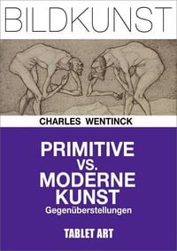 Produktbild: Primitive vs. moderne Kunst