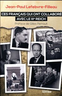 Produktbild: Ces Fran&ccedil;ais qui ont collabor&eacute; avec le IIIe Reich