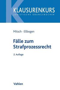 Bild vom Artikel Fälle zum Strafprozessrecht vom Autor Wolfgang Mitsch