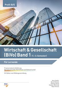 Produktbild: Wirtschaft & Gesellschaft (BiVo) Praxisorientierte Einf&uuml;hrung