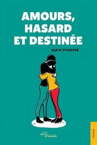 Produktbild: Amours, hasard et destin&eacute;e