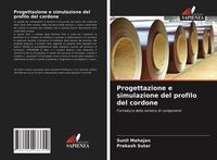 Produktbild: Progettazione e simulazione del profilo del cordone