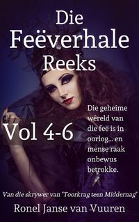 Bild vom Artikel Die Feëverhale Reeks Volume 4-6 vom Autor Ronel Janse van Vuuren