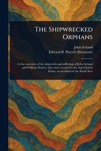 Produktbild: The Shipwrecked Orphans