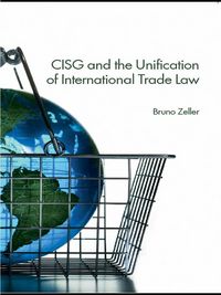Produktbild: CISG and the Unification of International Trade Law