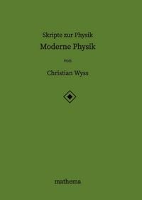 Produktbild: Skripte zur Physik - Moderne Physik