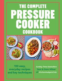 Produktbild: The Complete Pressure Cooker Cookbook