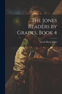 Produktbild: The Jones Readers by Grades, Book 4