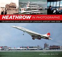 Produktbild: Heathrow in Photographs