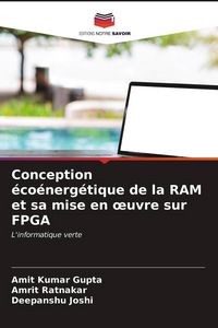 Produktbild: Conception &eacute;co&eacute;nerg&eacute;tique de la RAM et sa mise en &iquest;uvre sur FPGA