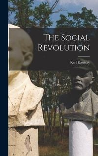 Bild vom Artikel The Social Revolution vom Autor Karl Kautsky