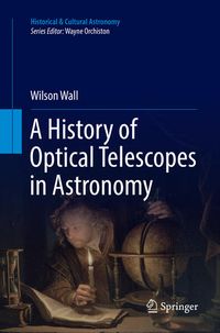 Produktbild: A History of Optical Telescopes in Astronomy