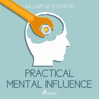 Produktbild: Practical Mental Influence (Unabridged)