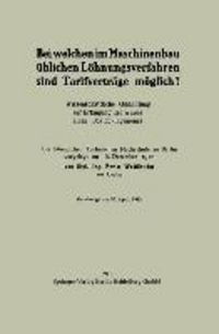 Produktbild: Bei welchen im Maschinenbau &uuml;blichen L&ouml;hnungsverfahren sind Tarifvertr&auml;ge m&ouml;glich?