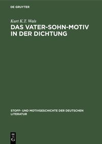 Produktbild: Das Vater-Sohn-Motiv in der Dichtung