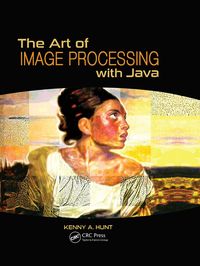 Produktbild: The Art of Image Processing with Java