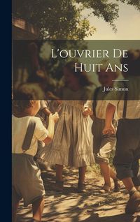 Produktbild: L'ouvrier de Huit Ans