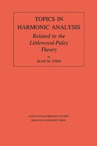 Produktbild: Topics in Harmonic Analysis Related to the Littlewood-Paley Theory