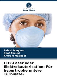 Produktbild: CO2-Laser oder Elektrokauterisation: F&uuml;r hypertrophe untere Turbinate?
