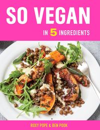 Produktbild: So Vegan in 5 Ingredients