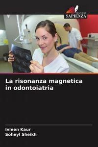 Produktbild: La risonanza magnetica in odontoiatria