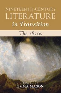 Produktbild: Nineteenth-Century Literature in Transition: The 1810s