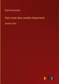 Produktbild: Paris unter dem zweiten Kaiserreich