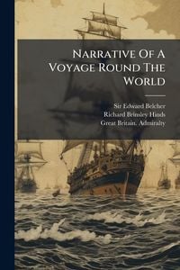 Produktbild: Narrative Of A Voyage Round The World