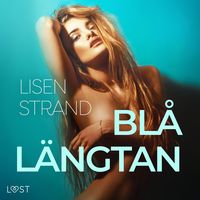 Produktbild: Bl&aring; l&auml;ngtan - erotisk novell