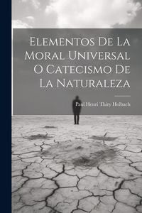Produktbild: Elementos De La Moral Universal O Catecismo De La Naturaleza