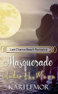Produktbild: Masquerade Under the Moon (Last Chance Beach, #2)