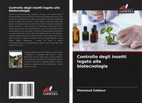 Produktbild: Controllo degli insetti legato alle biotecnologie
