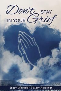 Produktbild: Don't Stay In Your Grief