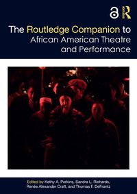 Produktbild: The Routledge Companion to African American Theatre and Performance
