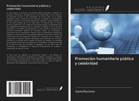 Produktbild: Promoci&oacute;n humanitaria p&uacute;blica y celebridad