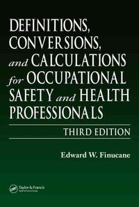 Produktbild: Definitions, Conversions, and Calculations for Occupational Safety and Health Professionals