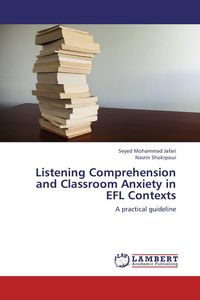 Produktbild: Listening Comprehension and Classroom Anxiety in EFL Contexts