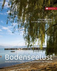 Bild vom Artikel Bodenseelust vom Autor Erich Schütz