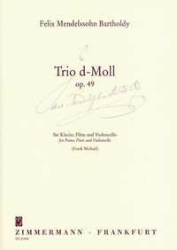 Bild vom Artikel Trio d-Moll vom Autor Felix Mendelssohn Bartholdy