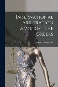 Produktbild: International Arbitration Amongst the Greeks