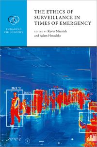 Produktbild: The Ethics of Surveillance in Times of Emergency