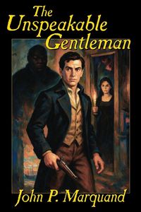 Produktbild: The Unspeakable Gentleman